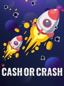 cash or crash