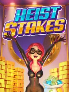 heist stakes 1